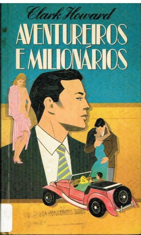 Aventureiros e Milionários